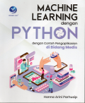 Machine Learning dengan Python dengan Contoh Pengaplikasian di Bidang Medis