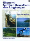 Ekonomi Sumber Daya Alam dan Lingkungan: Teori dan aplikasi