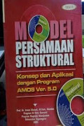 Model Persamaan Struktural Konsep & Aplikasi Dengan Program AMOS Ver. 5.0 Edisi II