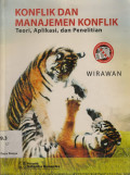 Konflik dan Manajemen Konflik: Teori, aplikasi, dan penelitian