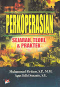 Perkoperasian: Sejarah, teori dan praktek