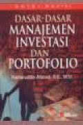 Dasar-Dasar Manajemen Investasi dan Portofolio (Edisi Revisi)