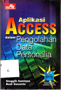 Image of Aplikasi Access dalam Pengolahan Data Personalia