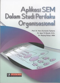 Image of Aplikasi SEM Dalam Studi Perilaku Organisasi