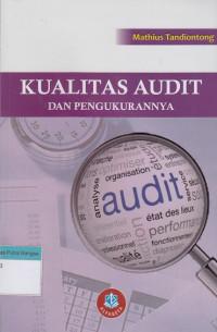 Image of Kualitas Audit dan Pengukurannya
