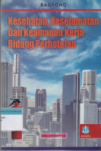 Image of Kesehatan, Keselamatan Dan Keamanan Kerja Bidang Perhotelan