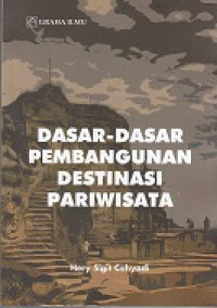 Image of Dasar-dasar Pembangunan Destinasi Pariwisata