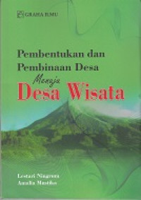 Image of Pembentukan dan Pembinaan Desa Menuju Desa Wisata