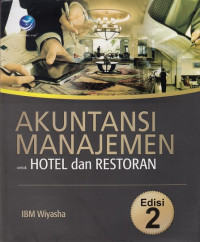 Image of Akuntansi Manajemen: Untuk hotel dan restoran Edisi 2