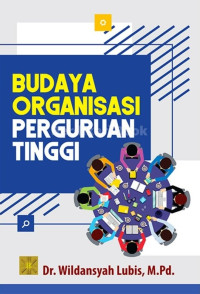 Image of Budaya Organisasi Perguruan Tinggi Edisi 1