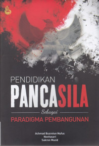 Image of Pendidikan Pancasila: Sebagai Paradigma Pembangunan