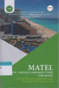 Image of MATEL Muslim - Friendly Assessment Tool For Hotel: Sebuah pedoman kompromistis untuk standarisasi hotel ramah muslim