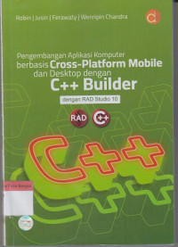 Image of Pengembangan Aplikasi Koputer Berbasis Cross-Platform Mobile dan Desktop dengan C++ Builder dengan RAD Studio 10