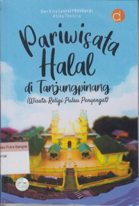 Image of Pariwisata Halal di Tanjungpinang (Wisata Religi Pulau Penyengat)