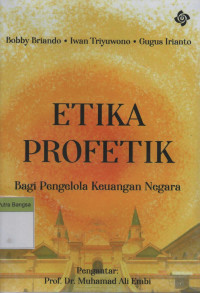 Image of Etika Profetik: Bagi pengelola keuangan negara