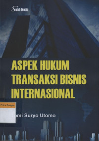 Image of Aspek Hukum Transaksi Bisnis Internasional