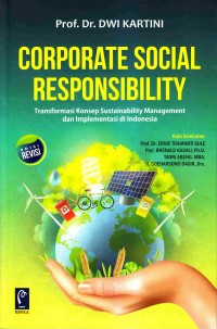 Image of Corporate Social Responsibility: Transformasi konsep sustatainability management dan implementasi di Indonesia