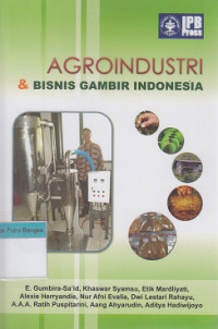Image of Agroindustri & Bisnis Gambir Indonesia