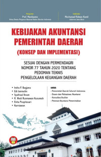Image of Kebijakan Akuntansi Pemerintah Daerah (Konsep dan implementasi)