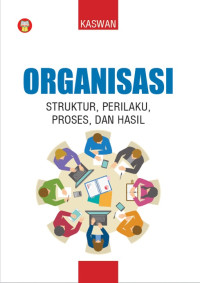 Image of Organisasi: Struktur, perilaku, proses, dan hasil