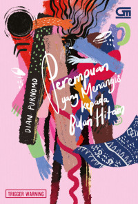 Image of Perempuan yang Menangis Kepada Bulan Hitam