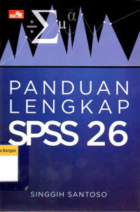 Image of Panduan Lengkap SPSS 26