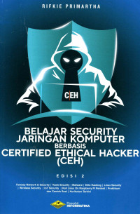 Image of Belajar Security Jaringan Komputer Berbasis Certified Ethical Hacker (CEH) Edisi 2