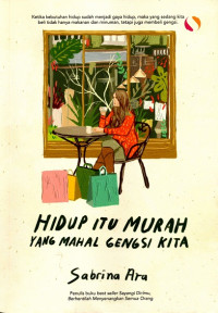 Image of Hidup Itu Murah yang Mahal Gengsi Kita