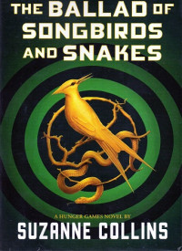 Image of The Ballad of Songbirds and Snakes