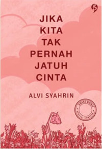 Image of Jika Kita Tak Pernah Jatuh Cinta