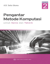 Image of Pengantar Metode Komputasi untuk Sains dan Teknik Edisi 2