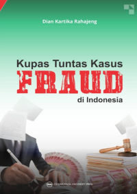 Image of Kupas Tuntas Kasus Fraud di Indonesia