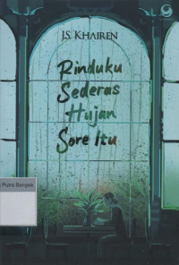 Image of Rinduku Sederas Hujan Sore Itu