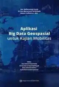 Image of Aplikasi Big Data Geospasial untuk Kajian Mobilitas