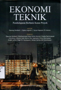 Image of Ekonomi Teknik: Pembelajaran Berbasis Kasus Proyek