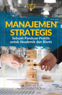 Image of Manajemen Strategis: Sebuah Panduan Praktis Untuk Akademik dan Bisnis