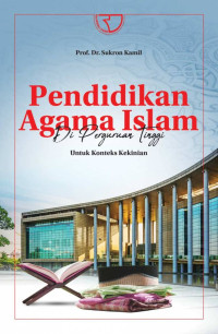 Image of Pendidikan Agama Islam di Perguruan Tinggi Untuk Konteks Kekinian
