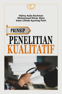 Image of Prinsip Penelitian Kualitatif