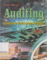 Image of Auditing: Dasar-dasar audit laporan keuangan (Jilid 1 Edisi Ketiga)