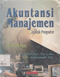 Image of Akuntansi Manajemen : Sebuah pengantar (Edisi Ketiga)