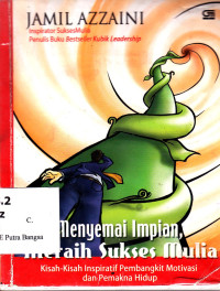 Image of Menyemai Impian, Meraih Sukses Mulia
