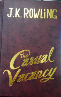 Image of The Casual Vacancy: Perebutan kursi kosong