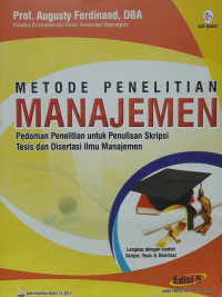 Image of Metode Penelitian Manajemen: Pedoman penelitian untuk penulisan skripsi tesis dan disertasi ilmu manajemen (Edisi Kelima)