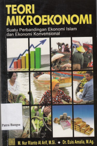 Image of Teori Mikroekonomi: Suatu perbandingan ekonomi islam dan ekonomi konvensional