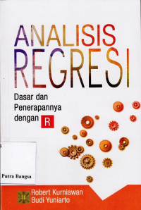 Image of Analisis Regresi: Dasar dan penerapannya dengan R