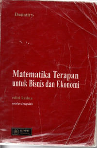 Image of MATEMATIKA Terapan Untuk Bisnis dan Ekonomi Edisi 2