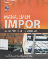Image of Manajemen Impor dan Importasi Indonesia