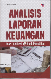 Image of Analisis Laporan Keuangan: Teori, aplikasi & hasil penelitian