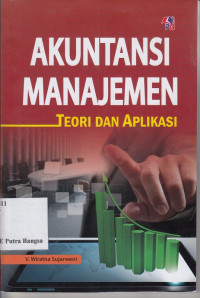 Image of Akuntansi Manajemen: teori dan aplikasi
