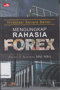 Image of Investasi Secara Benar: Mengungkap rahasia FOREX